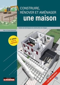 Construire Rénover et Aménager une Maison