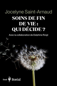 Soins de fin de vie : qui décide?