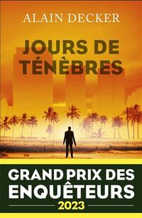 Jours de tenebres (grand prix des enqueteurs 2023)