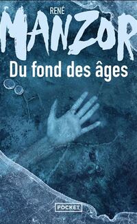 Du fond des ages