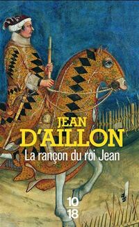 Recits du temps de charles v - la rancon du roi jean