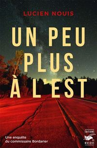 Peu plus a l'est -un