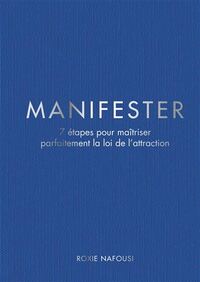 Manifester -7 etapes pour maitriser...