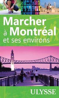 Marcher a montreal et ses environs