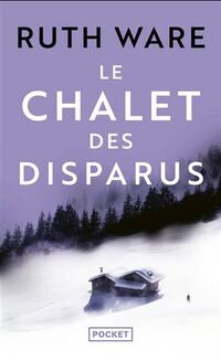 Chalet des disparus (le)