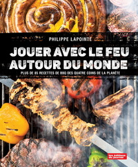 JOUER AVEC LE FEU AUTOUR DU MONDE - FUMOIR T03