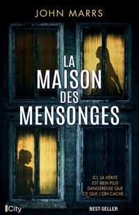 Maison des mensonges -la