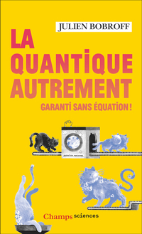 Quantique autrement (la) garanti sans equation