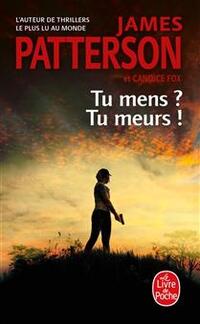 Tu mens? tu meurs!