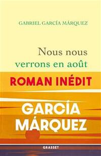 Nous nous verrons en août