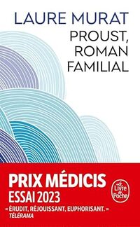 Proust, Roman Familial