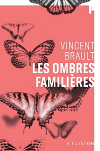 Ombres familieres (les)