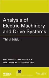 Analysis of Electric Machinery and Drive Systems   3rd ed.