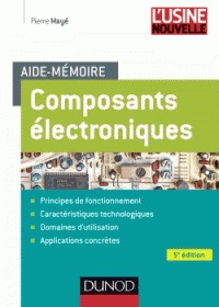 Aide-mémoire des composants électroniques 5e ed.