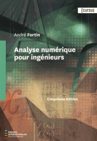 Analyse numérique pour ingénieurs, 5ed.