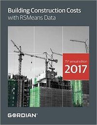 2017 Building Construction Costs Book - RS Means